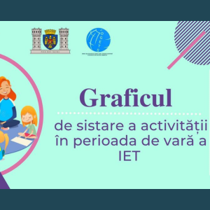 Graficul de sistare a activității în perioada de vară a instituțiilor publice de educație timpurie de tip general